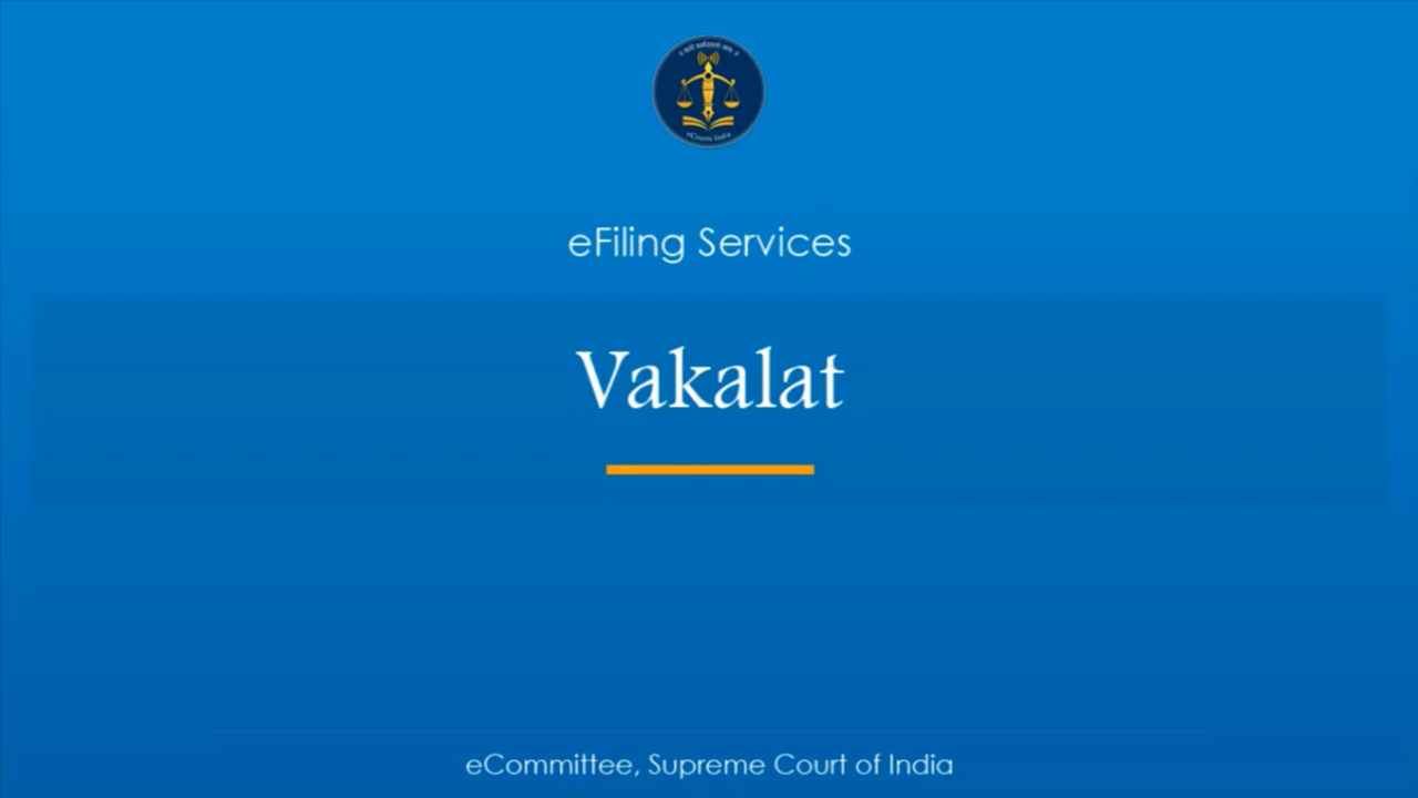 Online filing of Vakalat